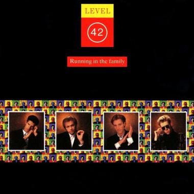 Level 42 -  Running in the Family